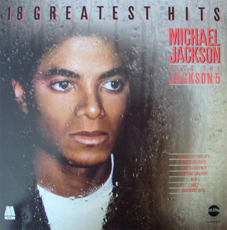 MICHAEL JACKSON plus The JACKSON 5: 18 Greatest Hits